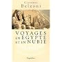 Voyages en Egypte et en Nubie de Giovanni Belzoni