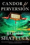Candor and Perversion: Literature, Education, and the Arts