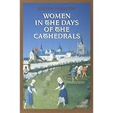 women in the days of the cathedrals