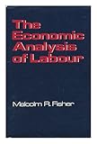 The economic analysis of labour