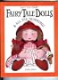 Easy-To-Make Fairy Tale Dolls & All the Trimmings (Easy-to-Make Craft Series)