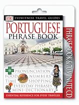 Portugese Phrase Book with CD (Audio) (DK Eyewitness Travel Packs)