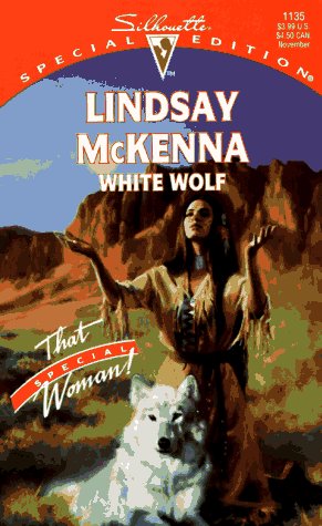 Cover image : White Wolf (That Special Woman！/) (Harlequin Special Edition)
