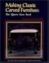 Making Classic Carved Furniture: The Queen Anne Stool
