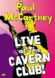 Paul McCartney - Live At The Cavern Club [DVD] [1999]
