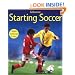 Starting Soccer (First Skills)