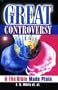 Great Controversy & The Bible Made Plain, The