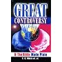Great Controversy & The Bible Made Plain, The