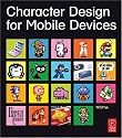 Character Design for Mobile Devices