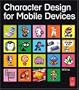 Character Design for Mobile Devices