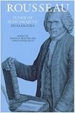 Rousseau, judge of Jean-Jacques: dialogues