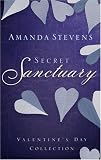 Secret Sanctuary (Moriah's Landing, Book 1) (Harlequin Intrigue Series #650)