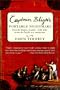 Captain Bligh's Portable Nightmare: From the Bounty to Safety--4,162 Miles Across the Pacific in a Rowing Boat
