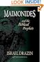 Maimonides: and the Biblical Prophets