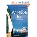 Der Wildbach Toni: Ein Bergroman