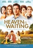 Heaven Is Waiting