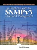 Practical Guide to Snmpv3 and Network Management David Zeltserman