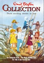 The Enid Blyton Collection: "Enchanted Wood", "Magic Faraway Tree" and "Folk of the Faraway Tree"