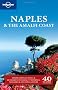 Naples and the Amalfi Coast (Lonely Planet Country & Regional Guides)