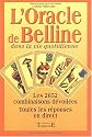 L'oracle de Belline dans la vie quotidienne. Les 2652 combinaisons dévoilées