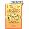 L'oracle de Belline dans la vie quotidienne. Les 2652 combinaisons d�voil�es