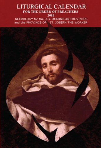 Liturgical Calendar for the Order of Preachers 2016