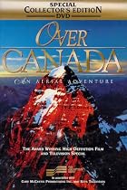 Over Canada: An Aerial Adventure