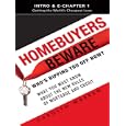 Homebuyers Beware (intro & Chapter 1): Getting The World's Cheapest Loan