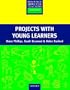 Projects with Young Learners (Resource Books for Teachers)