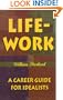 Life-Work: A Career Guide for Idealists