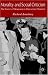 Morality and Social Criticism: The Force of Reasons in Discursive Practice