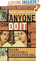 Anyone Can Do It: Building Coffee Republic From Our Kitchen Table: 57 Real-life laws on entrepreneurship