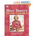Mary Berry's Kitchen Favourites: Informal everyday recipes for family and friends