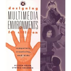 Designing Multimedia Environments for Children