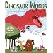 Dinosaur Woods: Can Seven Clever Critters Save Their Forest Home?