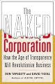 The Naked Corporation: How the Age of Transparency Will Revolutionize Business