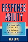 Response Ability: The Language, Structure, and Culture of the Agile Enterprise
