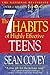 The 7 Habits Of Highly Effective Teens
