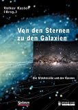 Von den Sternen zu den Galaxien - Volker Kasten
