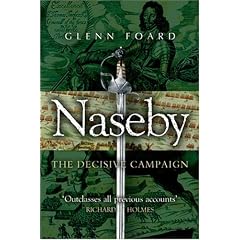Naseby: The Decisive Campaign