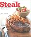 Steak: From T-bone Steak to Teryiake Beef Salad