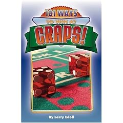 101 Ways to Win at Craps!