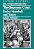 The Supreme Court Under Marshall And Taney (American History)