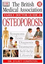 Osteoporosis (BMA Family Doctor)