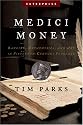 Medici Money: Banking, Metaphysics, and Art in Fifteenth-Century Florence (Enterprise)