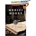 Medici Money: Banking, Metaphysics, and Art in Fifteenth-Century Florence (Enterprise)