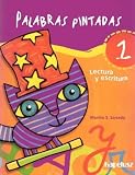 Palabras Pintadas 1 - 1b: Ciclo Egb/ Lectura Con Areas Integradas (Spanish Edition)