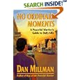 No Ordinary Moments: A Peaceful Warrior's Guide to Daily Life