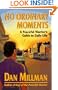 No Ordinary Moments: A Peaceful Warrior's Guide to Daily Life (Millman, Dan)