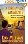 No Ordinary Moments: A Peaceful Warri...